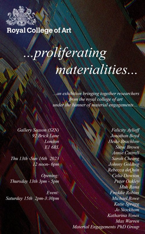 Proliferating Materialities